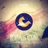 Reason (Rework) - Single album lyrics, reviews, download