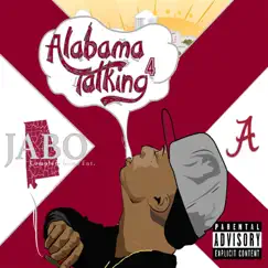Alabama TalKING 4 by Jabo album reviews, ratings, credits