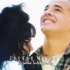 Déjame Intentarlo by Johnny Rivera album reviews, ratings, credits