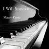 I Will Survive - Single album lyrics, reviews, download