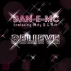 Believe (feat. Lady B & Ash) - Single album lyrics, reviews, download