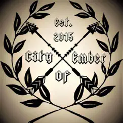 City of Ember - EP by City of Ember album reviews, ratings, credits