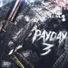 Payday 3 album lyrics, reviews, download