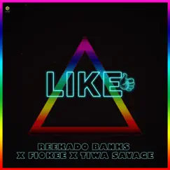 Like (feat. Tiwa Savage & Fiokee) Song Lyrics