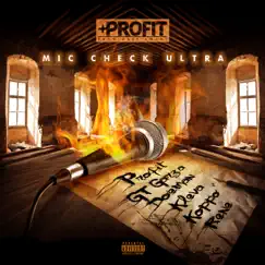 Mic Check Ultra (feat. Doeman, GT Garza, Koppo, Kleva & Rene) Song Lyrics