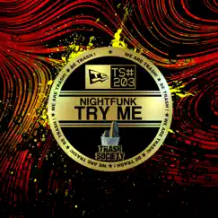 Try Me - Single by NightFunk album reviews, ratings, credits