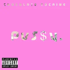 Pvs$Y. - Single by Chocolate Cocaine album reviews, ratings, credits