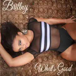 What's Good (Radio Edit) Song Lyrics