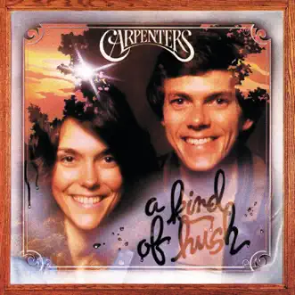 A Kind of Hush (Remastered) by Carpenters album download