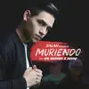 Muriendo (Remix) [feat. Bigstar & Mike Moonnight] - Single album lyrics, reviews, download