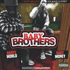 Baby Brothers by Babys World & Baby Money album reviews, ratings, credits