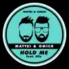 Hold Me (feat. Ella) - Single album lyrics, reviews, download