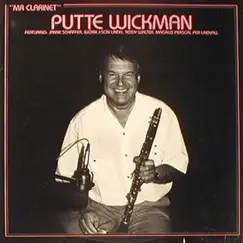 Mr. Clarinet (feat. Janne Schaffer, Bjorn J:son Lindh, Teddy Walter, Magnus Person & Per Lindvall) by Putte Wickman album reviews, ratings, credits