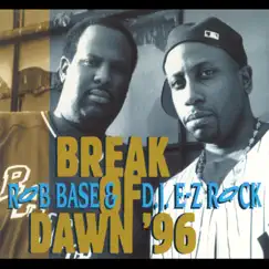 Break of Dawn '96 by Rob Base & DJ EZ Rock album reviews, ratings, credits