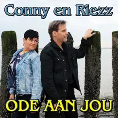 Ode Aan Jou - Single by Conny & Riezz album reviews, ratings, credits