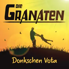 Donkschen Vota - Single by Die Granaten album reviews, ratings, credits