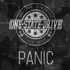 Panic - Single by One State Drive album reviews, ratings, credits