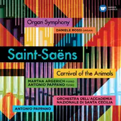 Saint-Saëns: Carnival of the Animals & Symphony No. 3 