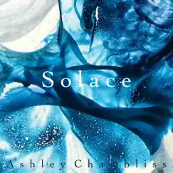 Solace - Single by Ashley Chambliss album reviews, ratings, credits