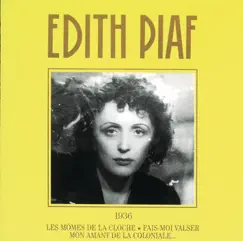 Vol. 1: 1936 by Edith Piaf album reviews, ratings, credits