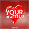 Your Heartbeat (feat. Pien Schildkamp) - Single album lyrics, reviews, download