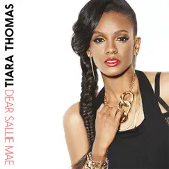 Dear Sallie Mae - EP by Tiara Thomas album reviews, ratings, credits