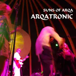 Arqatronic by Suns of Arqa album reviews, ratings, credits
