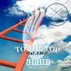 To the Top (feat. D.Rich) - Single album lyrics, reviews, download