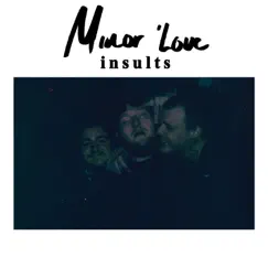 Insults by Minor 'Love album reviews, ratings, credits