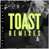 Toast (feat. Izzie Gibbs & Dizmack) [Chimpo Remix] song lyrics
