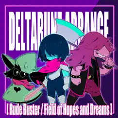 DELTARUNE ARRANGE - Rude Buster / Field of Hopes and Dreams - Single by Future Link Sound album reviews, ratings, credits