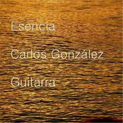 Escencia by Carlos Gonzalez album reviews, ratings, credits