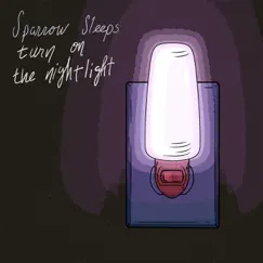 Turn On the Nightlight: Lullaby renditions of Julien Baker songs - EP by Sparrow Sleeps album reviews, ratings, credits