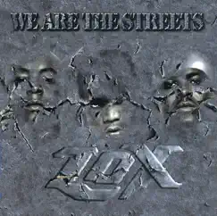 We Are the Streets by The LOX album reviews, ratings, credits