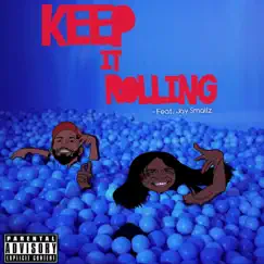 Keep IT Rolling (feat. Jay Smallz) - Single by Kutty Chris BanGa album reviews, ratings, credits