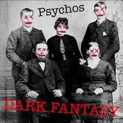 Psychos - EP by Dark Fantasy album reviews, ratings, credits