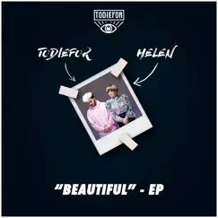 Beautiful (feat. Helen) Song Lyrics