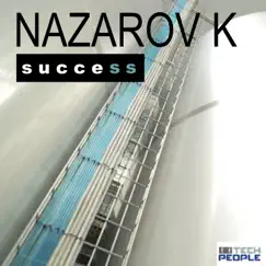 Success - Single by Nazarov K album reviews, ratings, credits