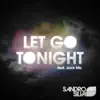 Let Go Tonight - Single album lyrics, reviews, download