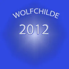 2012 by Wolfchilde album reviews, ratings, credits