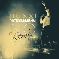 No One (Remix) [feat. Victor Magan, Dj Tra & DJ Mara] - Single by Buxxi album reviews, ratings, credits