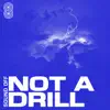 Not a Drill album lyrics, reviews, download