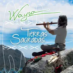 Tierras Sagradas by Wayra album reviews, ratings, credits