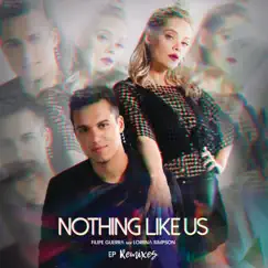 Nothing Like Us (Remixes) [feat. Lorena Simpson] by Filipe Guerra album reviews, ratings, credits