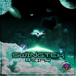 Weird - Single by SwingTek album reviews, ratings, credits