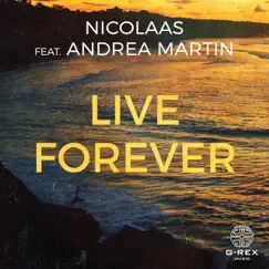 Live Forever (feat. Andrea Martin) Song Lyrics