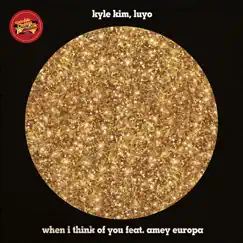 When I Think of You (Kyle Kim Soulful Mix) Song Lyrics