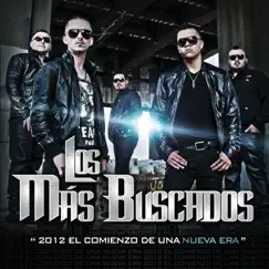 2012 El Comienzo de una Nueva Era by Los Mas Buscados album reviews, ratings, credits