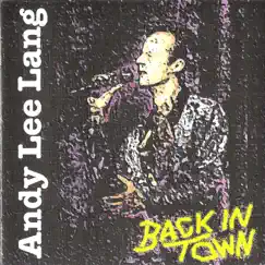 Back in Town by Andy Lee Lang album reviews, ratings, credits