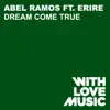 Dream Come True (feat. Erire) [Dub] song lyrics